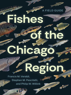 cover image of Fishes of the Chicago Region
